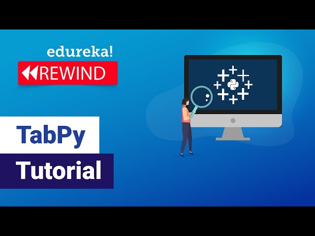 TabPy Tutorial For Beginners | TabPy Training | Tableau Training | Edureka | Tableau  Rewind