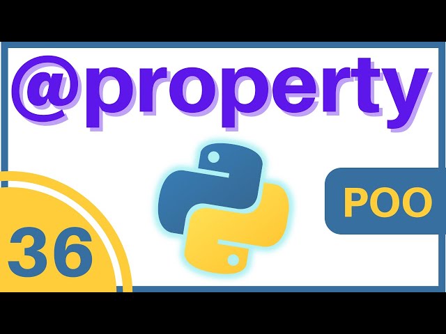 Propiedades - POO - Python # 036