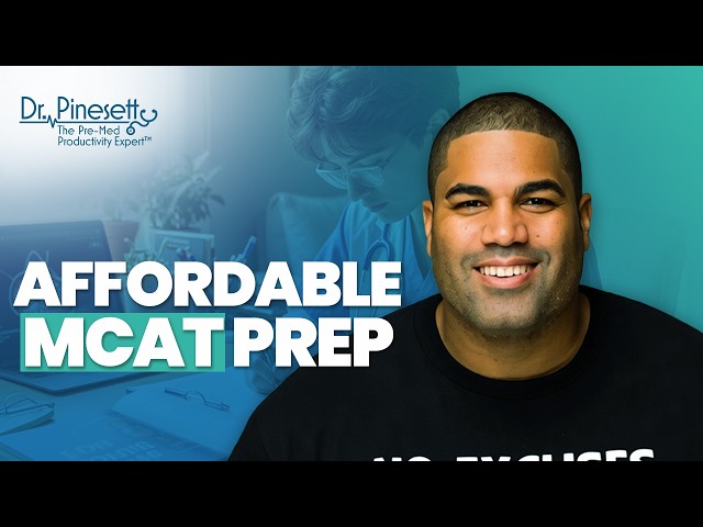 Affordable MCAT Prep: How to Prepare Without Expensive Courses