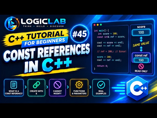 C++ Tutorial for Beginners #45 — Const References in C++ | Learn C++