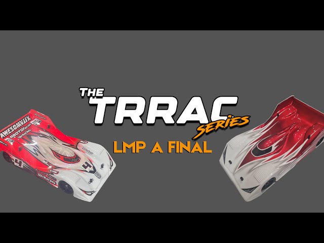 TRRAC Series LMP A Final