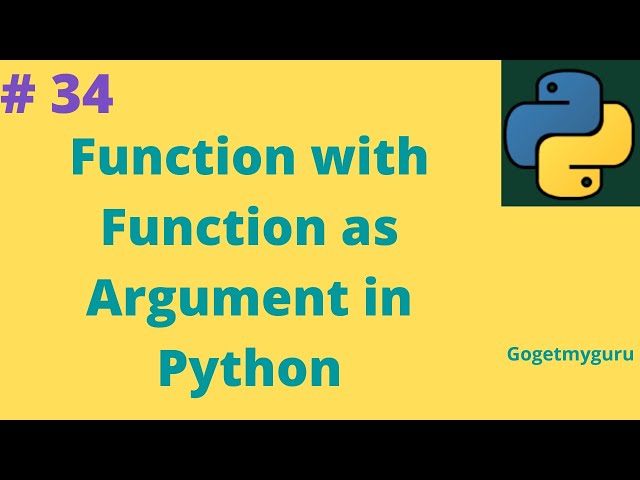 Function with function as Argument Python | Gogetmyguru