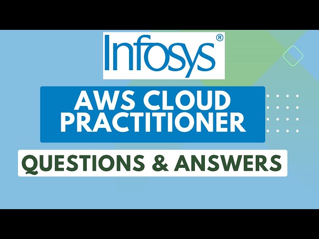 Infosys AWS Cloud Practitioner Questions & Answers