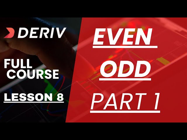 DERIV FULL COURSE; Even Odd Strategy (PART 1)