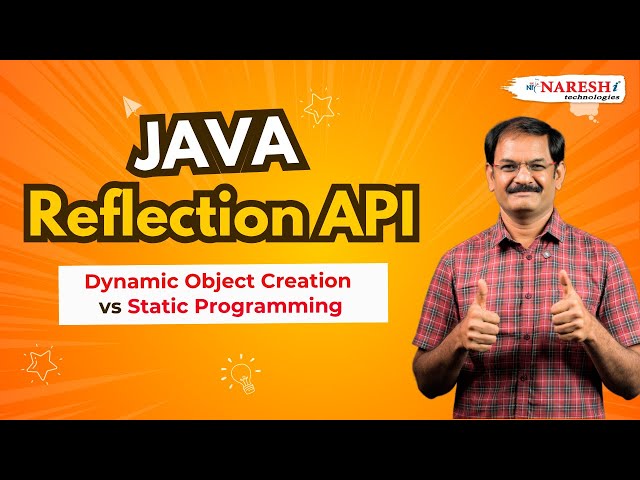 Java Reflection API Tutorial Dynamic Object Creation vs Static Programming | Naresh IT