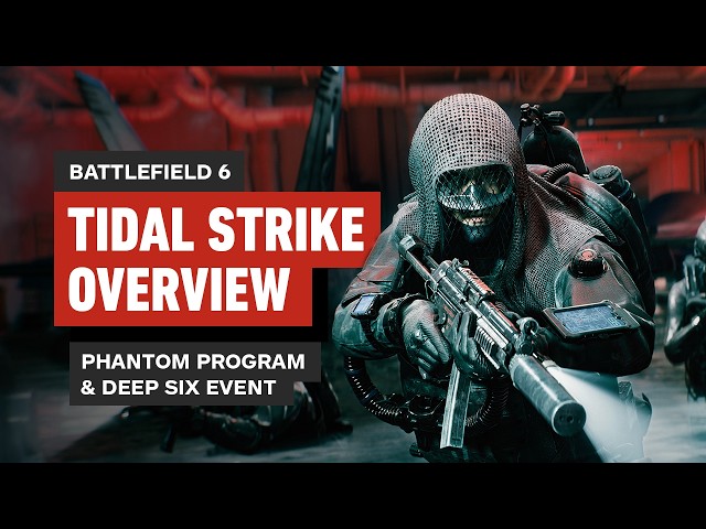 Battlefield 6 Tidal Strike Overview: Deep Six Event & Phantom Program Explained