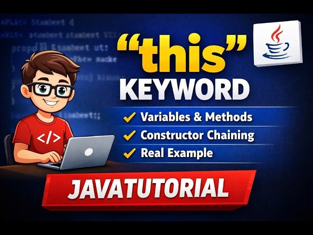 This Keyword in Java Part - 01| Complete Explanation with Examples | Core Java Tutorial