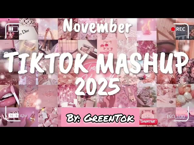 Tiktok Mashup November 💗2025💗 (Not Clean)