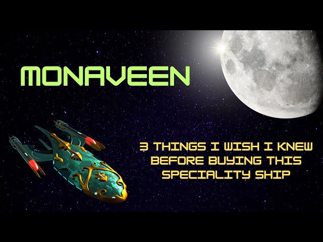 Monaveen - 3 Things I Wish I knew BEFORE Buying This Specialty Ship