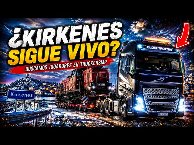 ¿KIRKENES sigue lleno de camioneros? 😱 Fuimos a comprobarlo en TruckersMP