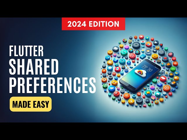 Flutter Shared Preferences: Simple Data Storage | 2024