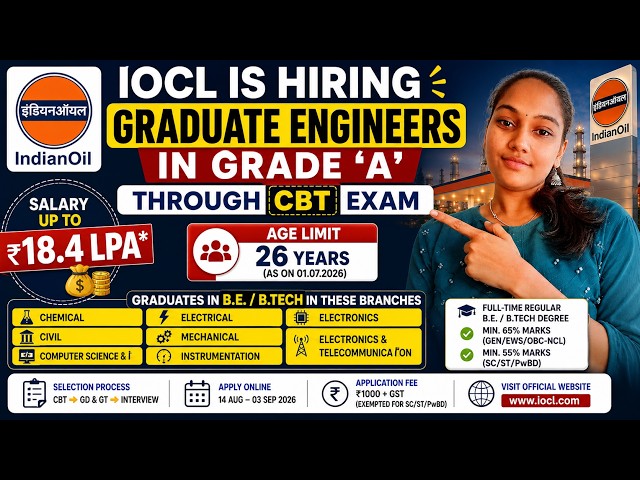 IOCL Hiring 2026 | Graduate Engineers Grade A | ₹18.4 LPA | Age limit is 26 | CBT Exam | Don't miss