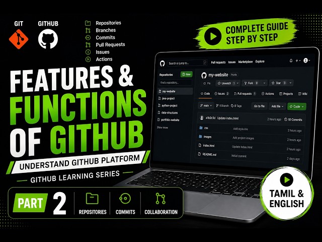 PART - 2 | Features & Function in Github | Beginners Github Series | Tamil & English #github