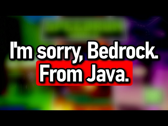 I'm so sorry, Bedrock Edition. This isn't good.