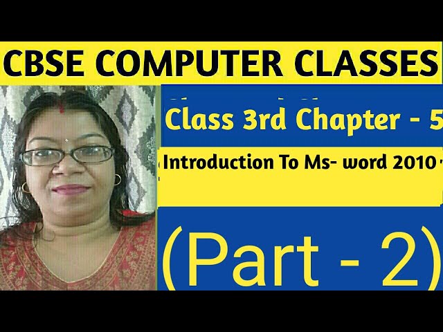 Chapter -5 Introduction To Ms-word 2010  class 3 ||Computer CBSE Chapter explain Hindi and English