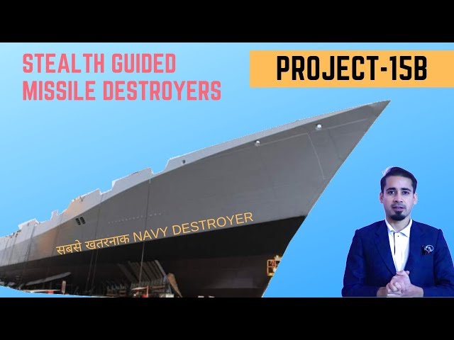 PROJECT-15B: Navy's Guided Missile Destroyers, Induction, working role everthing you need to know