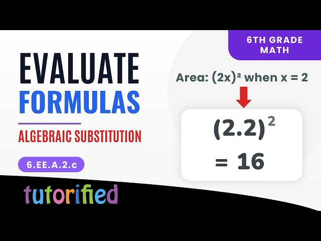 Writing & Evaluating Algebraic Expressions Using Formulas | 6th Grade Math | 6.EE.A.2.c