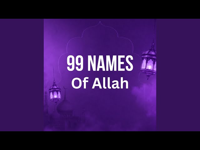 99 Names of Allah