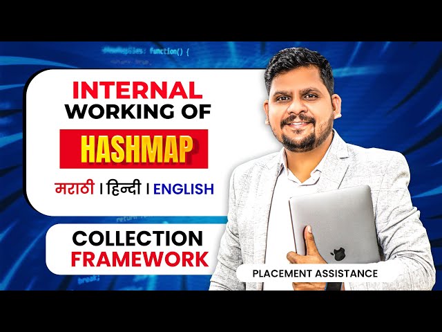 Internal Working of HashMap Explained in 15 Minutes | Java Collection Framework