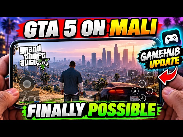 GTA 5 on Mali Devices Is FINALLY Possible! GameHub Just Changed Everything