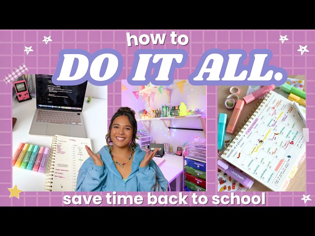 How To Make Time For Everything (seriously) back to school edition!