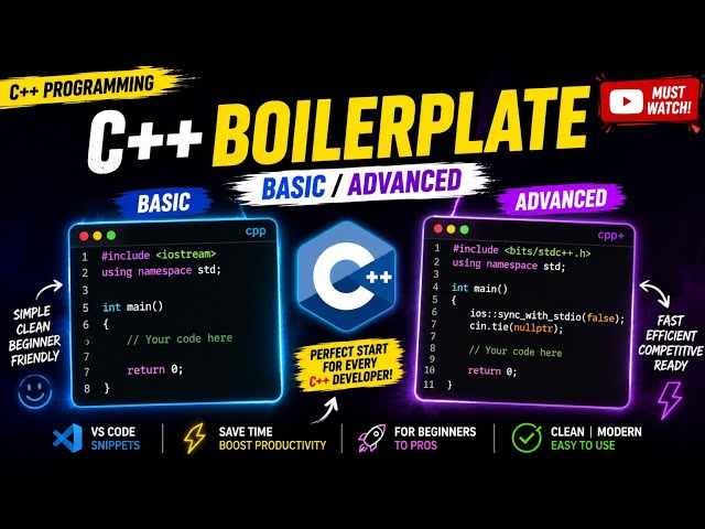 C++ Boilerplate in VS Code 2026 | Basic vs Competitive Programming Boilerplate + Snippets 🔥