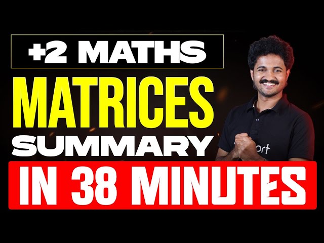 Plus Two Maths | Matrices Summary | Eduport Plus Two