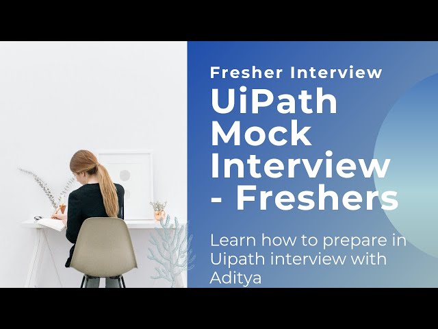 UiPath Developer Mock Interview | RPA Developer Mock Interview for Freshers | RPA  UiPath