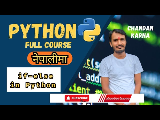 If-Else Conditions in Python | Complete Guide with Real Examples in Nepali | Python Tutorial