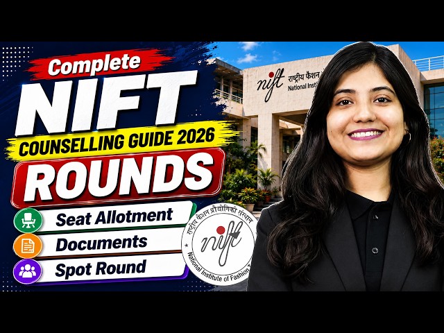 NIFT Counselling Process Explained 2026 | CMR vs Category Rank, Seat Allotment & Documents