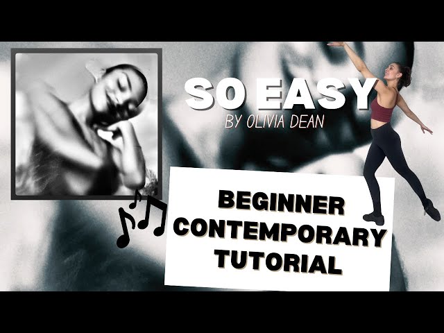 BEGINNER Dance Tutorial | Contemporary Choreography- “So Easy” Olivia Dean (Easy to Follow at Home)