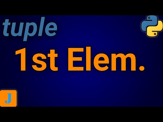 How To Print First Element Of Tuple In Python