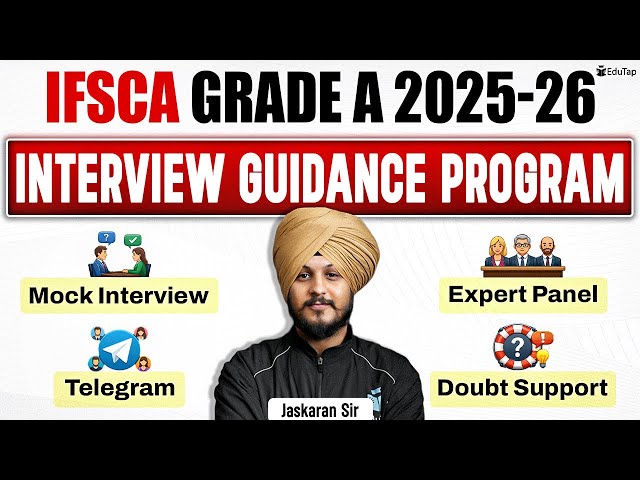 IFSCA Grade A Interview Preparation 2025 | IFSCA Assistant Manager Interview Guidance Program|EduTap