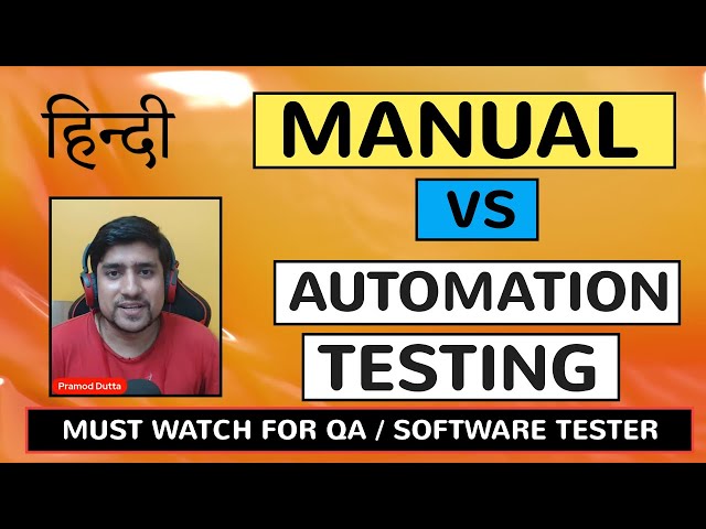 Manual Testing vs Automation Testing in Hindi | Software Testing Tutorial in Hindi