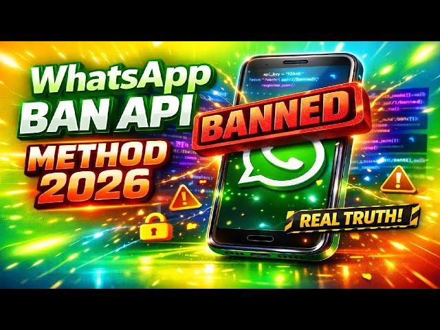 WhatsApp Ban API Method 2026 🔥 | Real Working Method | Live Proof
