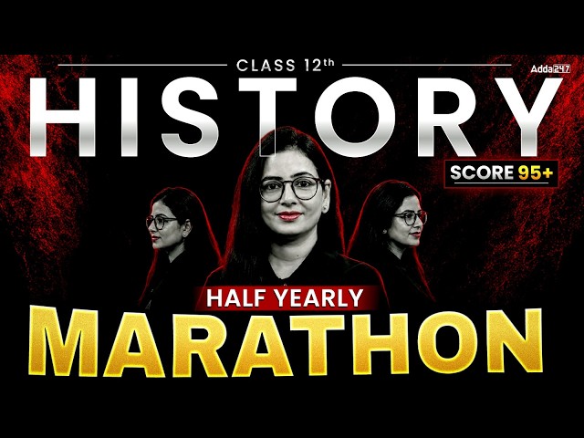 Class 12 History Half Yearly Marathon 2027 | Full Book Revision | Board Exam 2027