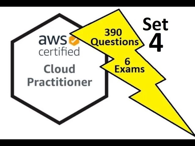 AWS Cloud Practitioner: Real Exam Questions Set4 of 6 (CLF-C01)