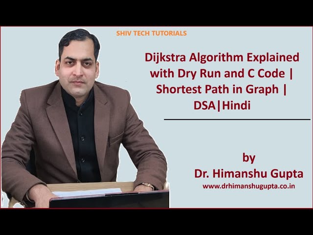 Dijkstra Algorithm Explained with Dry Run and C Code | Shortest Path in Graph | DSA|Hindi