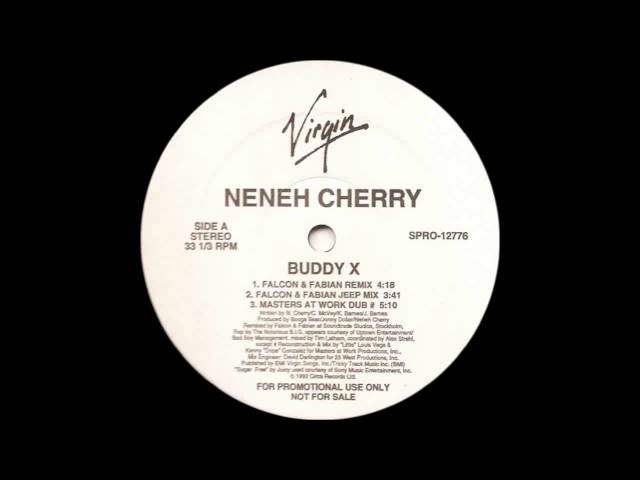 (1992) Neneh Cherry - Buddy X [Masters At Work Dub RMX]