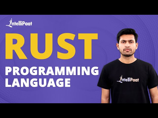 Rust Programming Language | What Is Rust Programming Language | What Is Rust | Intellipaat