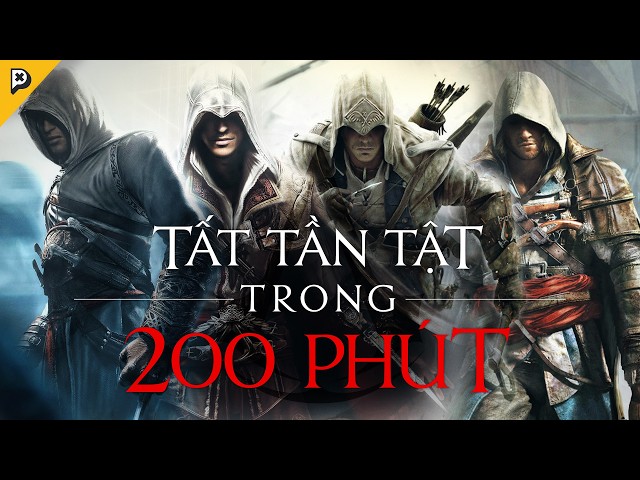 Trọn Bộ Cốt Truyện ASSASSIN'S CREED Đến Hết BLACK FLAG