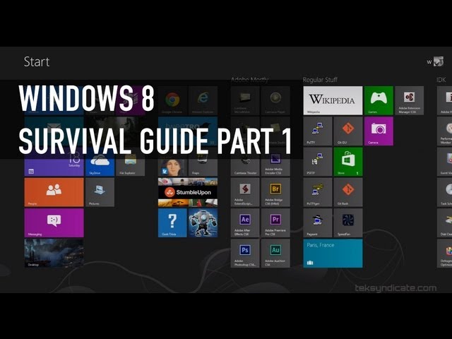 Windows 8 Survival Guide Part 1