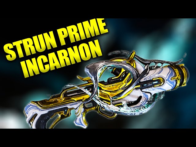 Strun Prime Incarnon Is Amazing! Weapon Build Guide & Review!