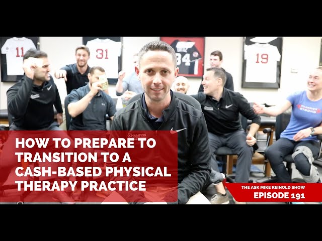 How to Prepare to Transition to a Cash-Based Physical Therapy Practice