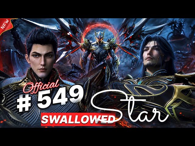 Swallowed Star Anime Part 549 | The Martial Practitioner 237 | Faisal Explainer | Perfect World