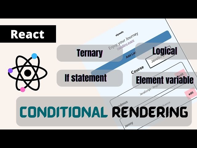 4 ways to use React to implement conditional rendering - part 13