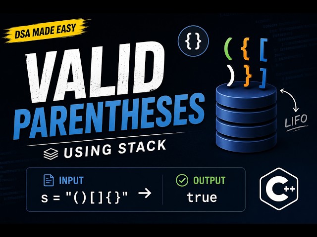 Valid Parentheses | Stack | C++ | Interview Question | DSA Explained
