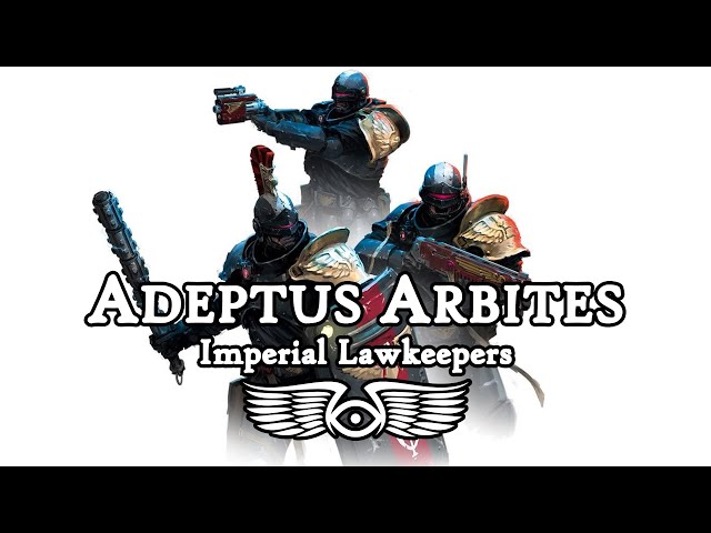 The Adeptus Arbites: Lawkeepers of the Imperium (Warhammer 40,000 Lore)