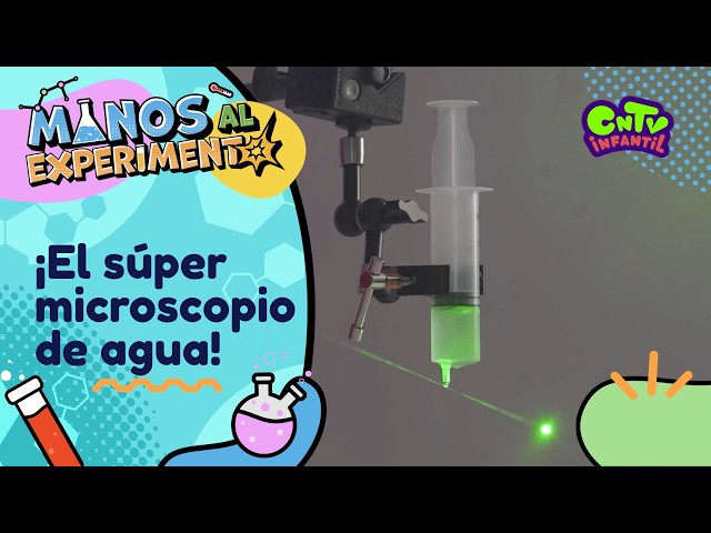 Manos al experimento - ¡El súper microscopio de agua!