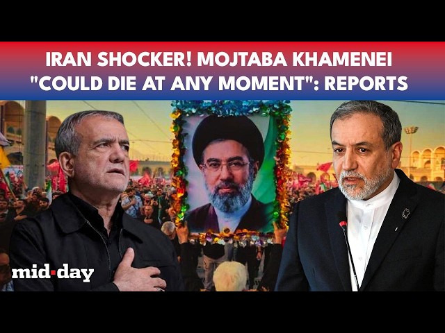 Iran Leader Mojtaba Khamenei HOSPITALISED In Critical Condition: Israeli Media’s Bombshell Claims